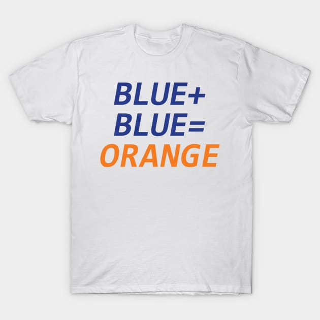 Blue + Blue = Orange T-Shirt by Broughy1322